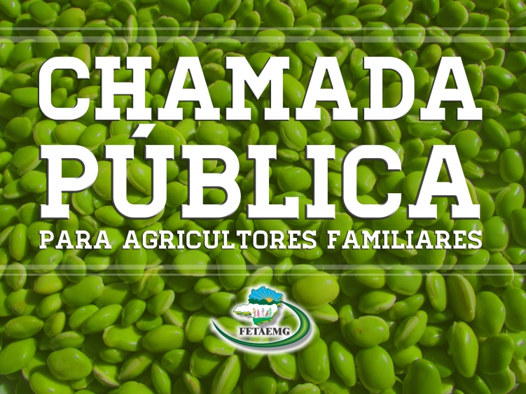 Chamada Pública – Edital de Fornecimento de Alimentos da Agricultura Familiar