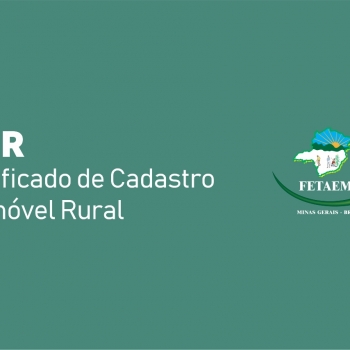 Está disponível o Certificado de Cadastro de Imóveis Rurais – CCIR 2018