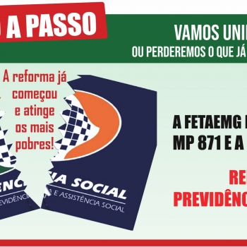 Reforma da Previdência – Ou reagimos ou perderemos o que já conquistamos