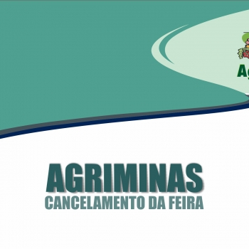 Cancelamento da Agriminas