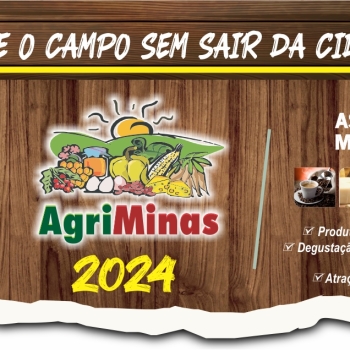 Participe da 15ª AgriMinas – 2024